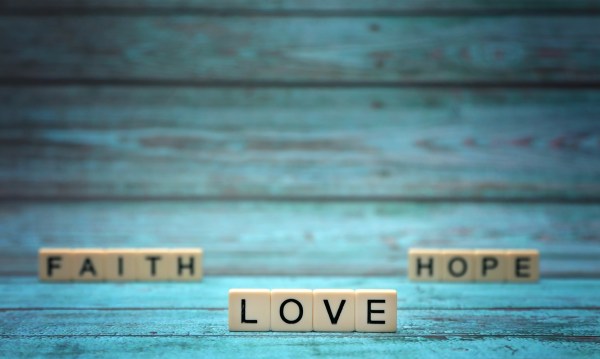 FAITH LOVE HOPE- words created with letter tiles