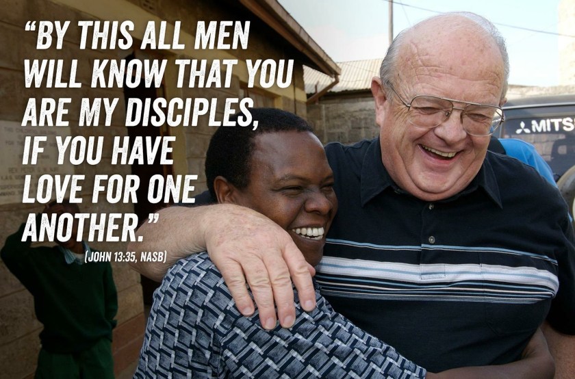 By this all men will know you are my disciples, if you love one another John 13