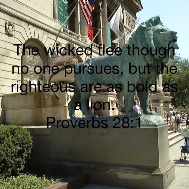 the righteous are bold as lions 