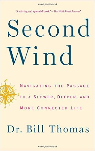 Second Wind by Dr. Bill Thomas