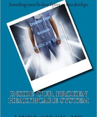 INSIDE OUR BROKEN HEALTHCARE SYSTEM book 