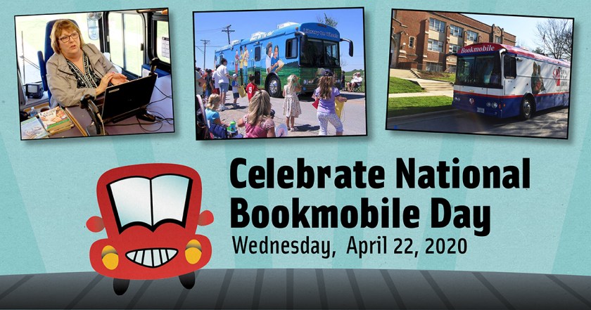 Celebrate National Bookmobile Day April 22, 2020