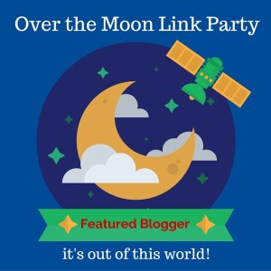 Over the Moon Link Party- featured Blogger