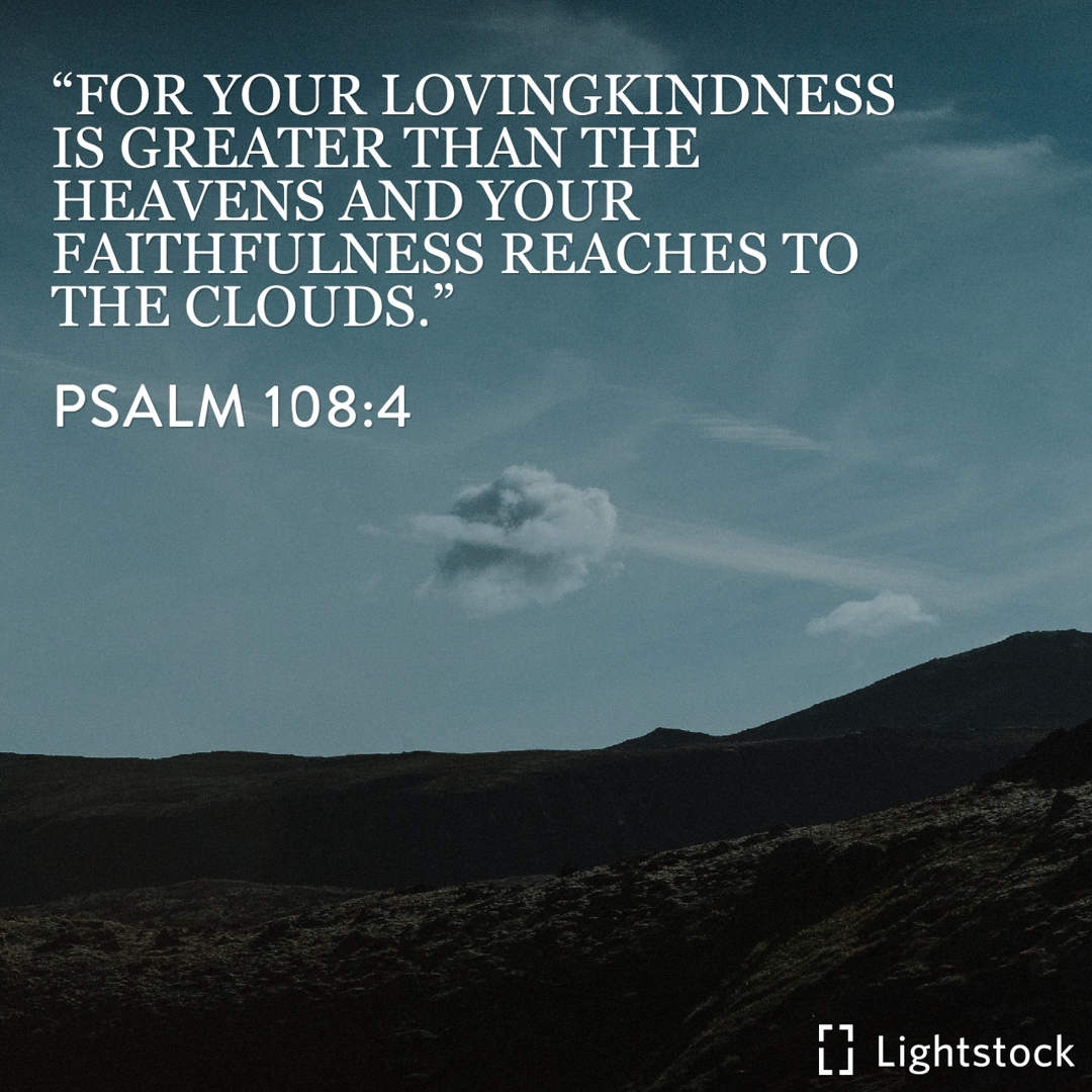 Psalm 108:4 quote on lovingkindness