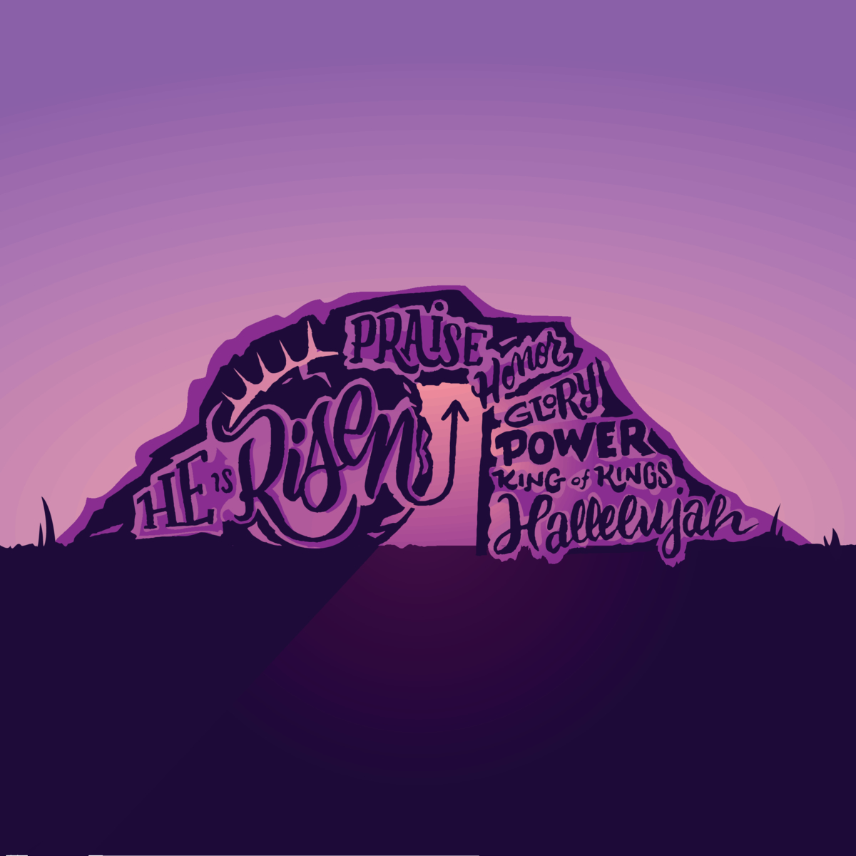 He is Risen-praise, honor, glory, power, king of kings-Hallelujah