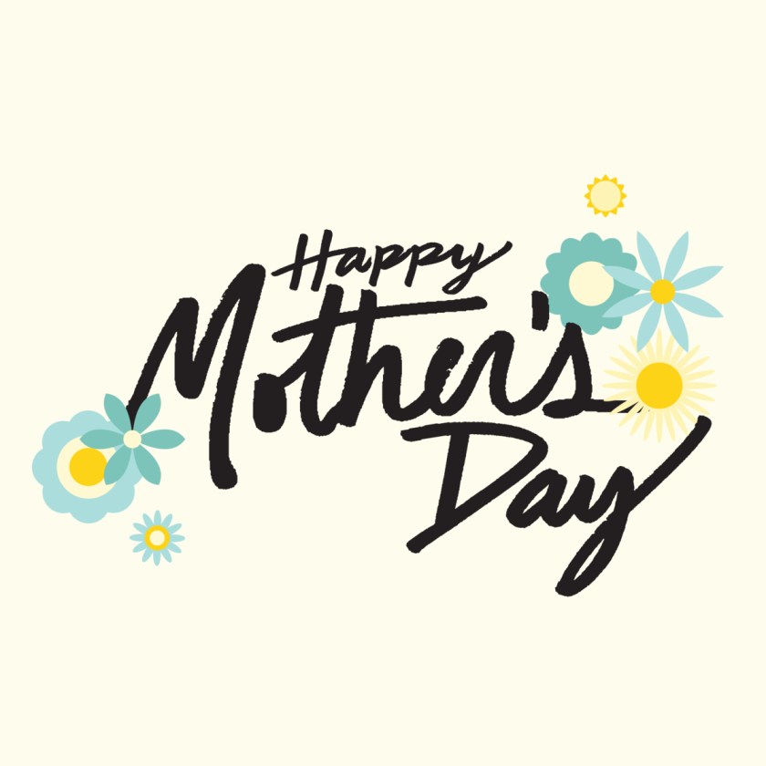 Happy Mother's Day