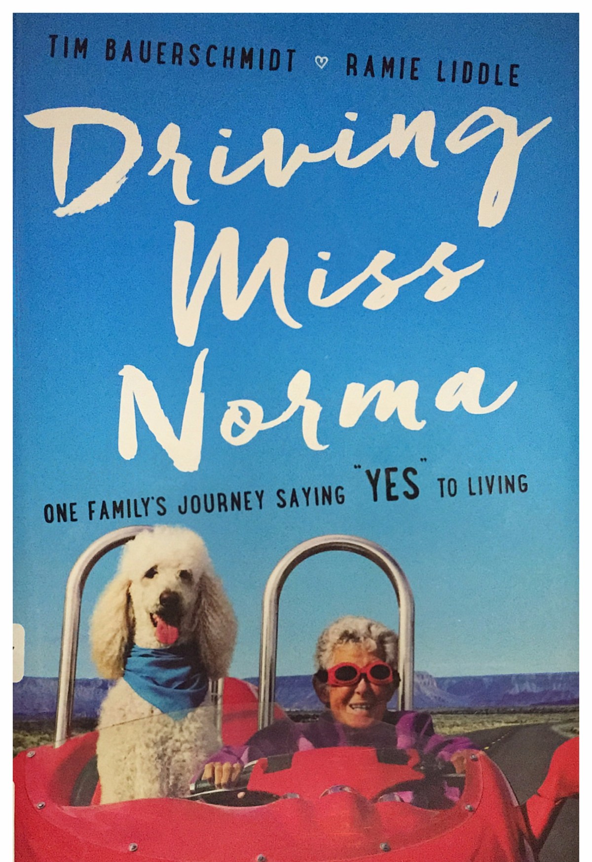 Driving Miss Norma- still saying “yes”