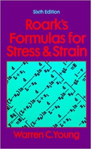 Roark's Formulas for Stress and Strain- a book