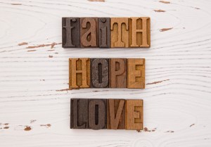 FAITH HOPE LOVE in block letters