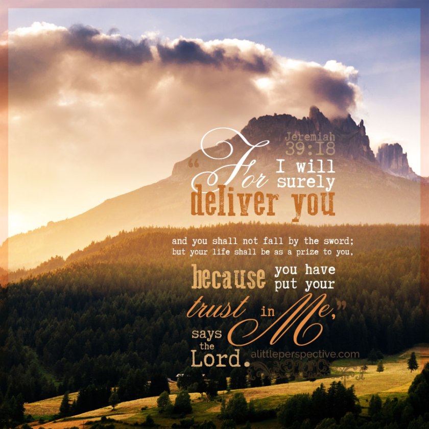 Jeremiah 39:18 graphic by alittleperspective.com