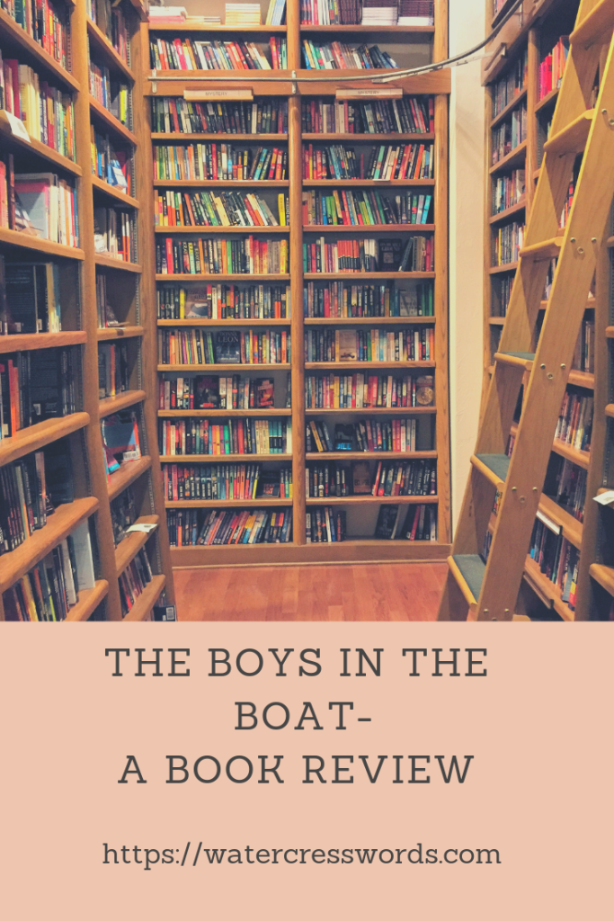 THE BOYS IN THE BOAT-A BOOK REVIEW
