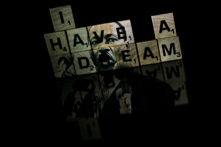 I have a dream over the image of Martin Luther King Jr.